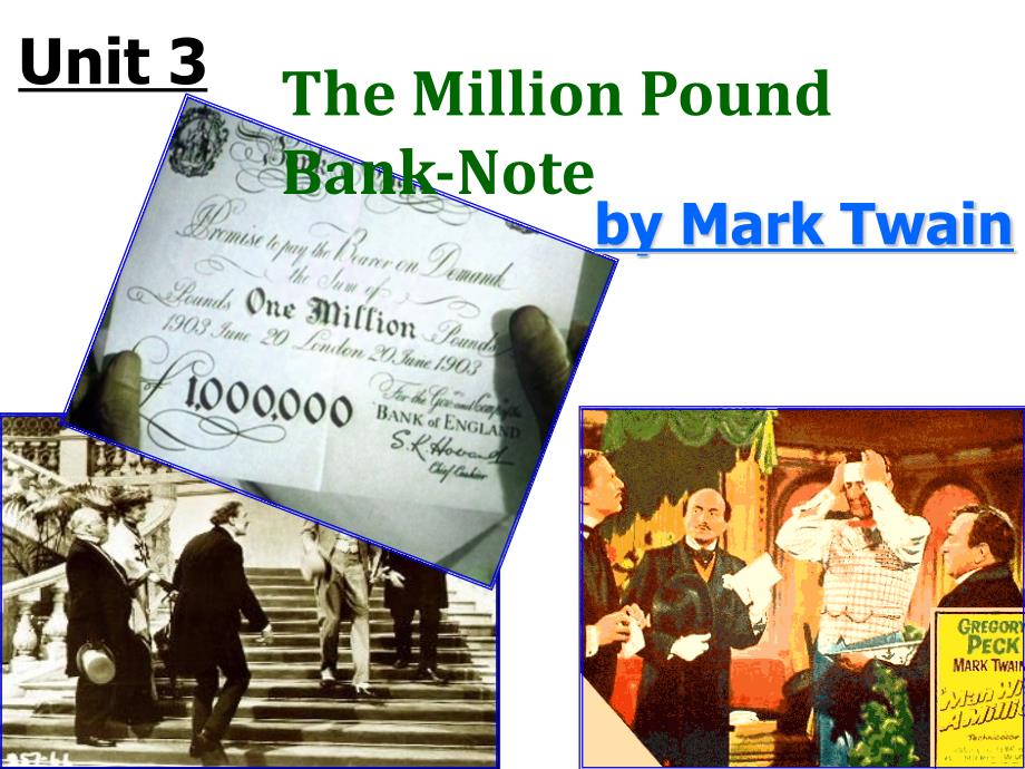 新人教必修三Unit3Themillionpoundbanknote阅读课件_第1页