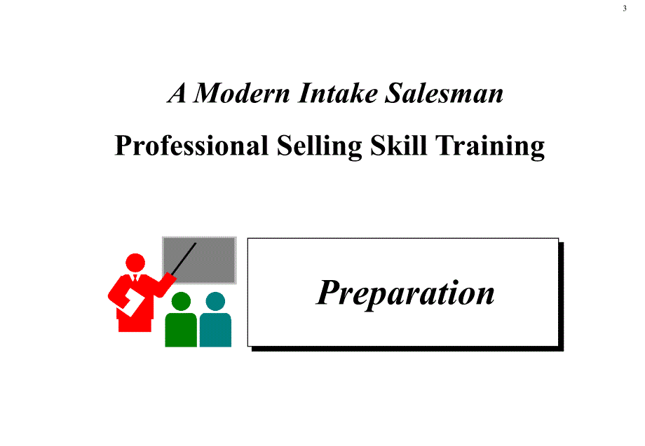 销售专业销售训练ProfessionalSellingSkillTraining课件_第3页