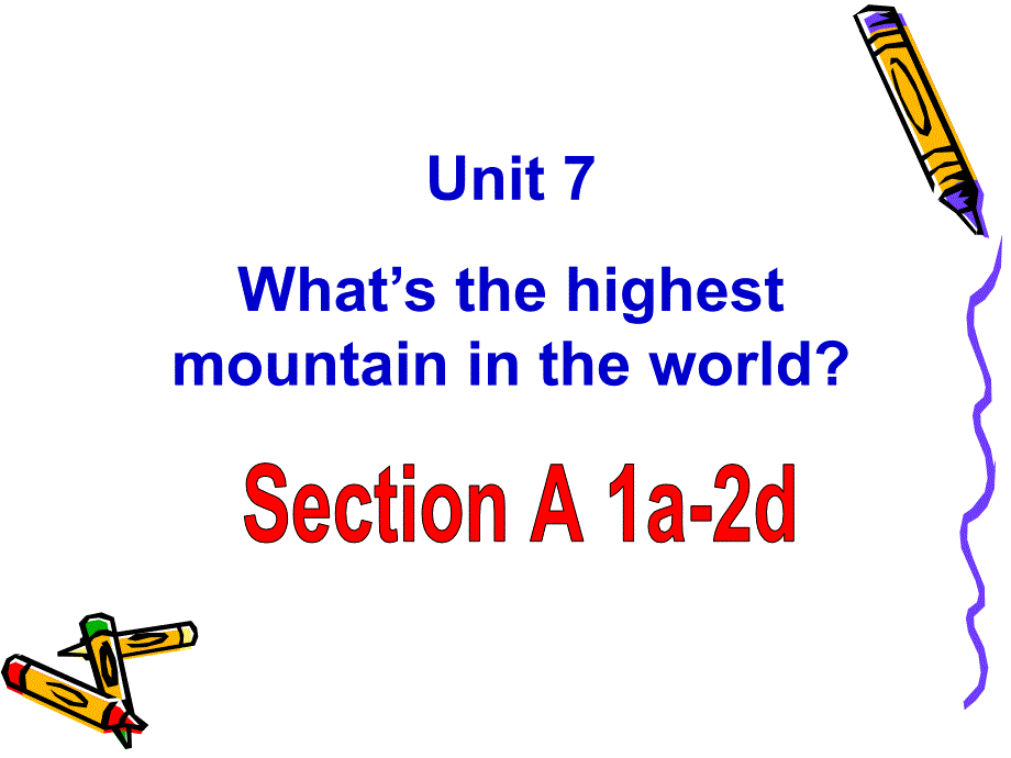 2014八年级英语下册unit7_what&#39;s_the_highest_mountain_in_the_world全单元课件_第1页