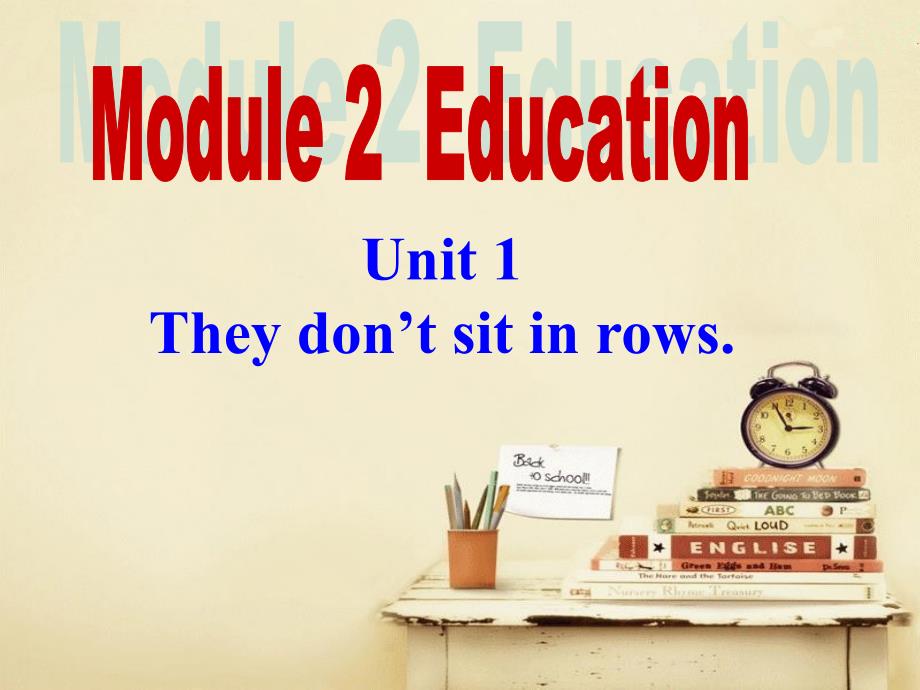 九下Module2EducationUnit1课件_第1页