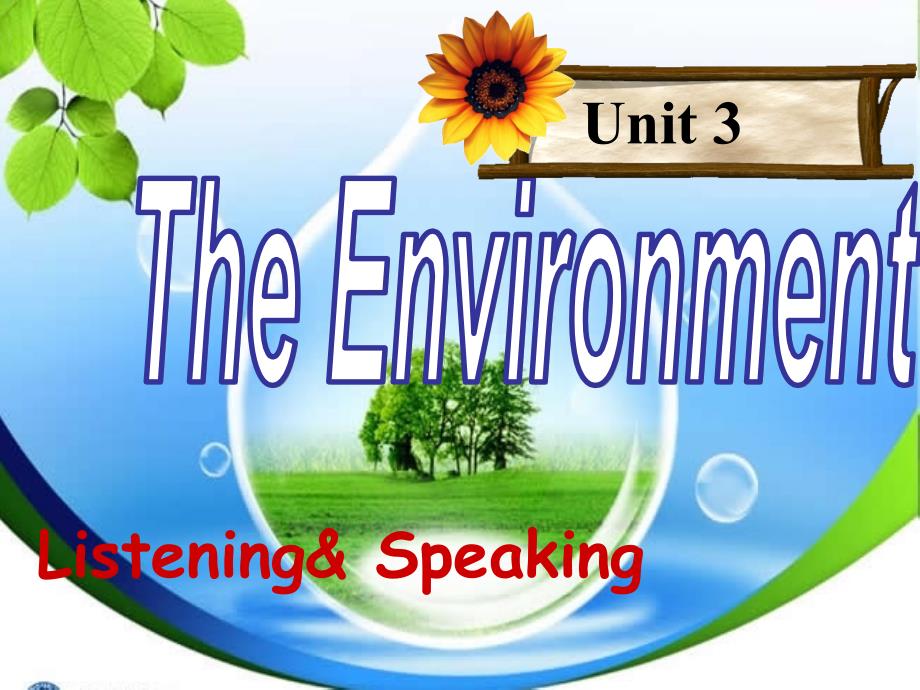 九年级级下Unit3 The environment 教学 listening&amp; Speaking课件_第1页