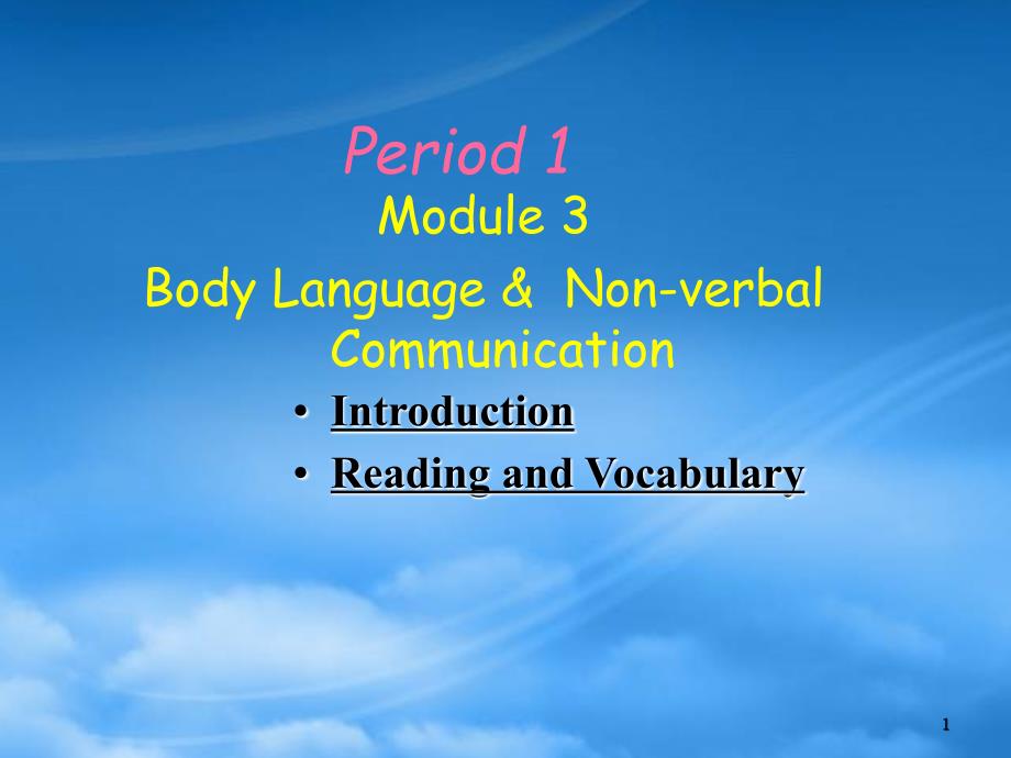 英语Module3BodylanguageandNonverbalcommunication课件外研必修4_第1页
