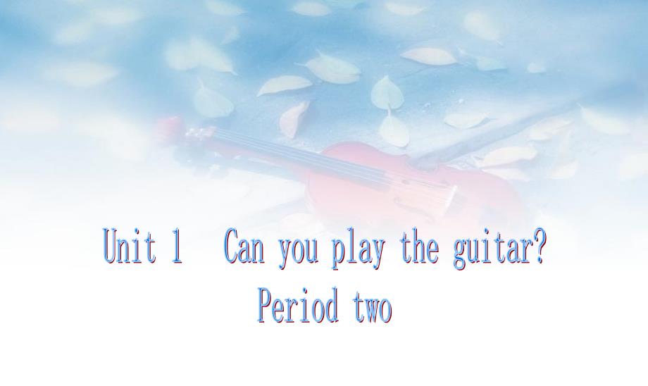 Canyouplaytheguitar2_第1页