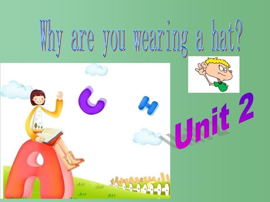 六年级英语下册Module8Unit2Whyareyouwearingahat课件5新版外研版一起_第5页