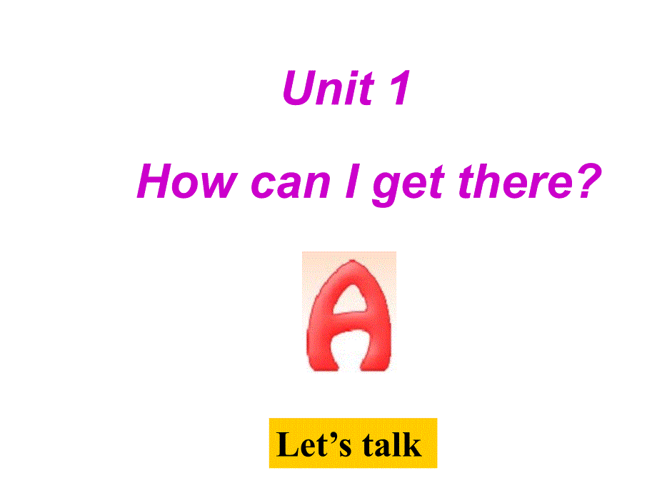 六年级上册Unit1ALet’stalk_第1页