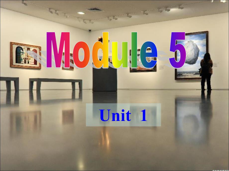 九上m5Unit1课件_第1页