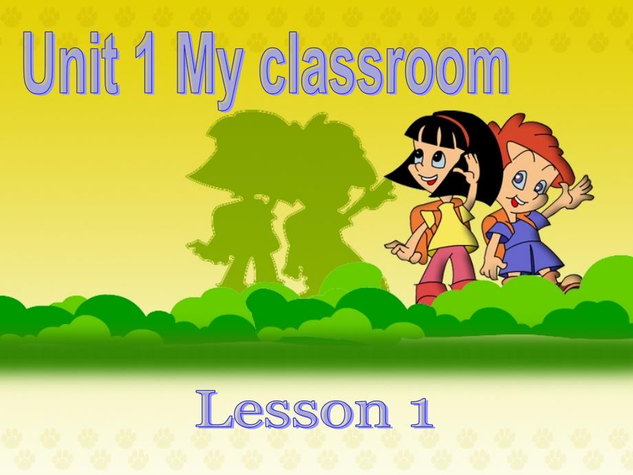 PEP版小学英语四年级上册Unit1MyClassroom教学课件Lesson1_第1页