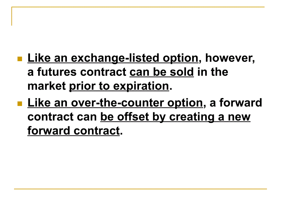 衍生品与风险管理英语教学课件PPT the structure of forward and futures markets_第4页