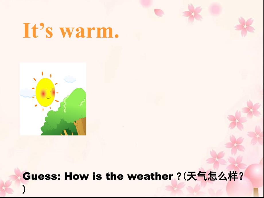 三年级英语下册课件Module7Unit2Itswarmtoday365外研版三起_第3页