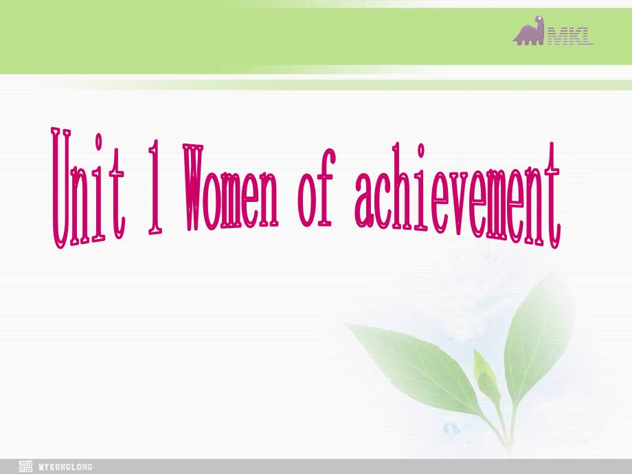 高一英语必修4 Unit 1.3Unit 1 Women of achievement课件新课标人教版－必修4_第2页