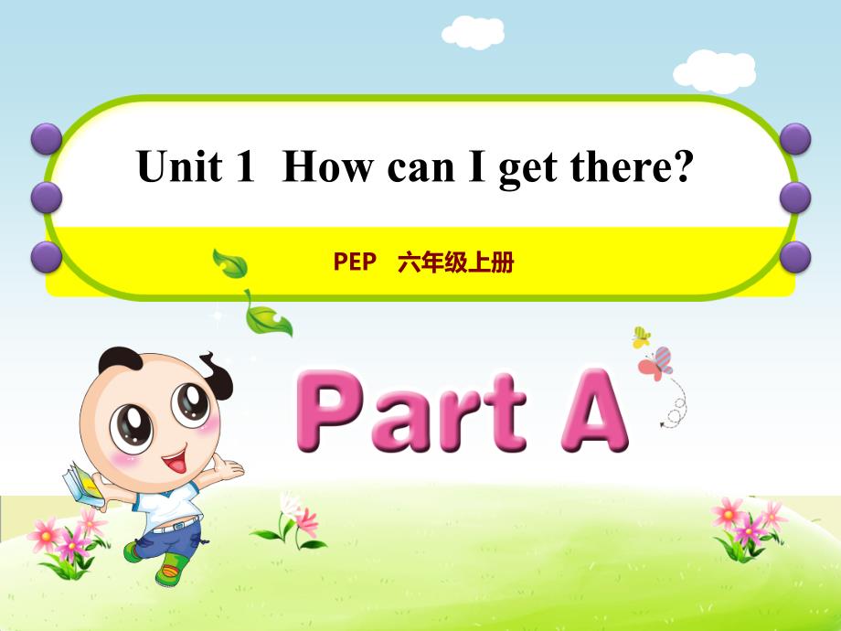 人教版(PEP)小学英语六年级上册-Unit-1Part-A课时2：Let&#39;s-learn-Make-a-map-and-talk课后作业课件_第1页