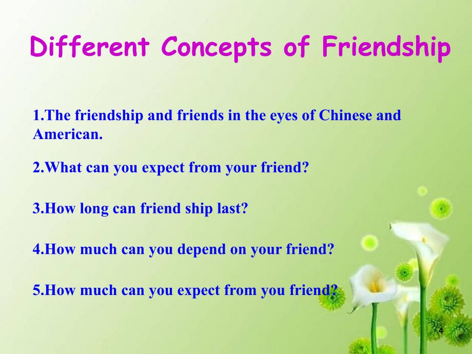 AstudyondifferencesbetweenwesternfriendshipandChinesefriendshipPPT优秀课件_第4页