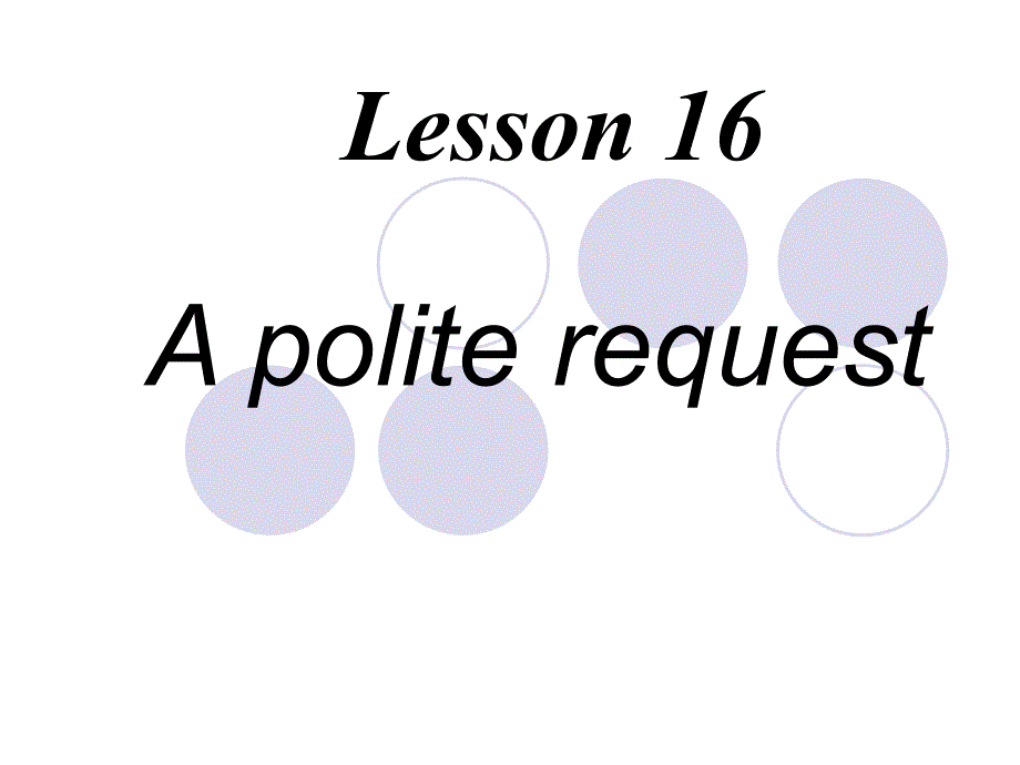 新概念第二册lesson16课件_第1页