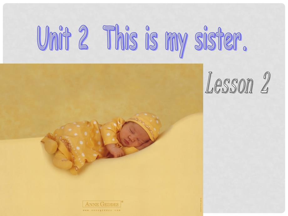 浙江省富阳市大源中学七年级英语上册《Unit 2 This is my sister.Lesson 2》课件（1） （新版）人教新目标版_第1页