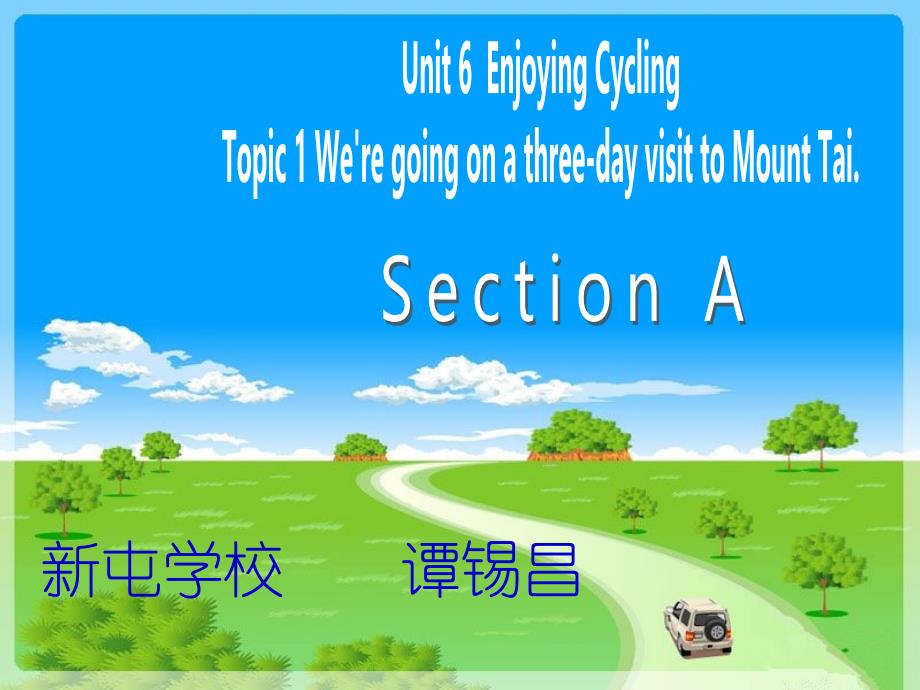 UNIT 6Topic 1Section A_第1页