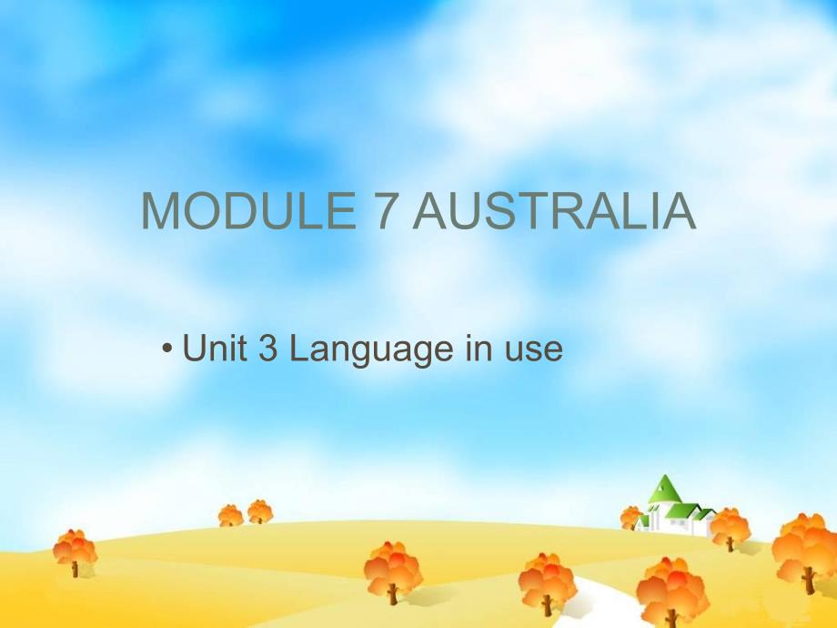 外研版英语九年级上册 Module7 Unit 3 Language in use(ppt)_第1页