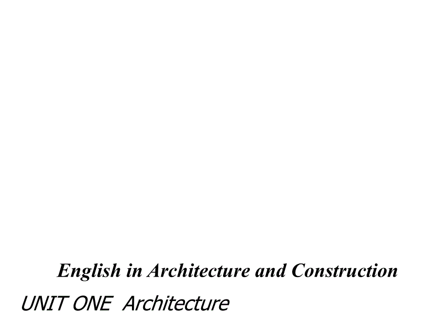 UNITONE专业外语建筑类课件_第1页