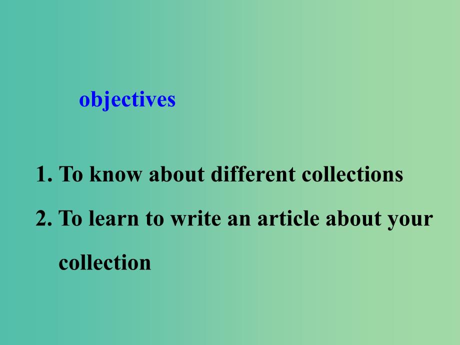 七年级英语上册 Unit 8《Collecting things Writing》课件 （新版）牛津深圳版.ppt_第3页