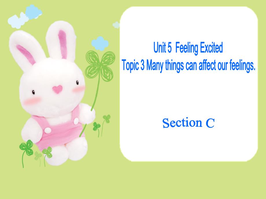 Unit5 Topic3 SectionC课件_第1页