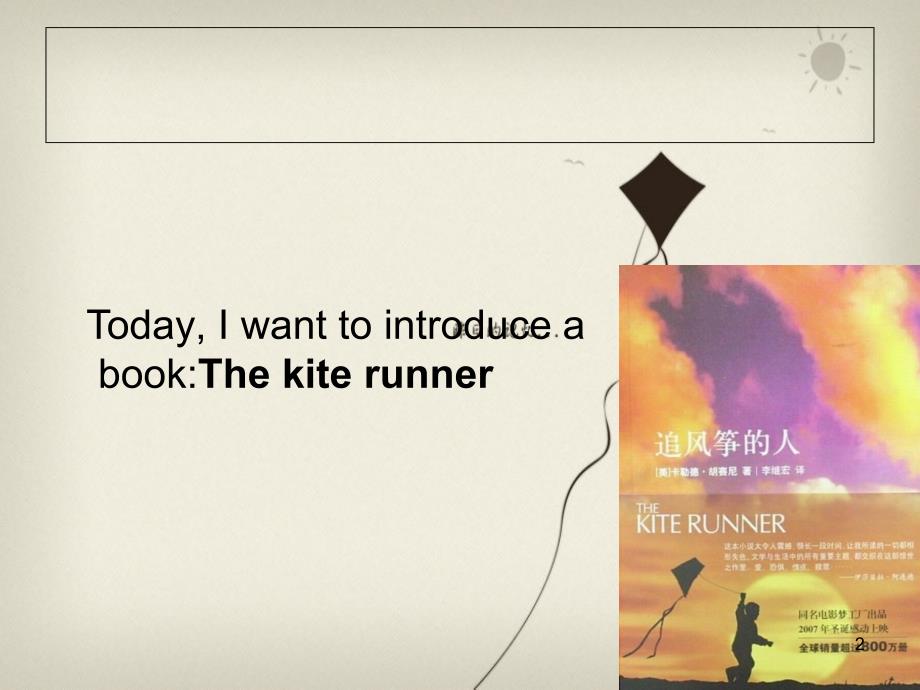 The kite runner追风筝的人英文介绍PPT精选文档_第2页