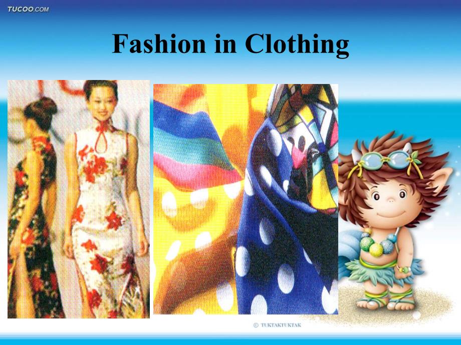 大学英语口语教程 Fashion in Clothing_第2页