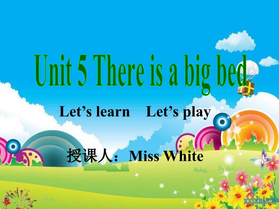 新PEP小学英语五年级Unit5_There_is_a_big_bed_整个单元课件_第1页