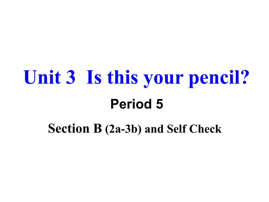 人教新目标英语七年级上册Unit3-period-5精美课件_第1页