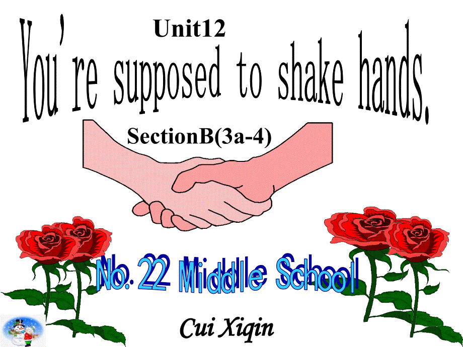 新目标人教版初中英语九年级下册《Unit 12 You&#39;re supposed to shake hands》精品课件_第2页