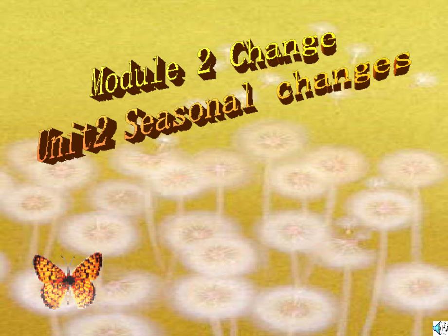 上海版牛津初中英语Unit2 Seasonal changes课件_第1页