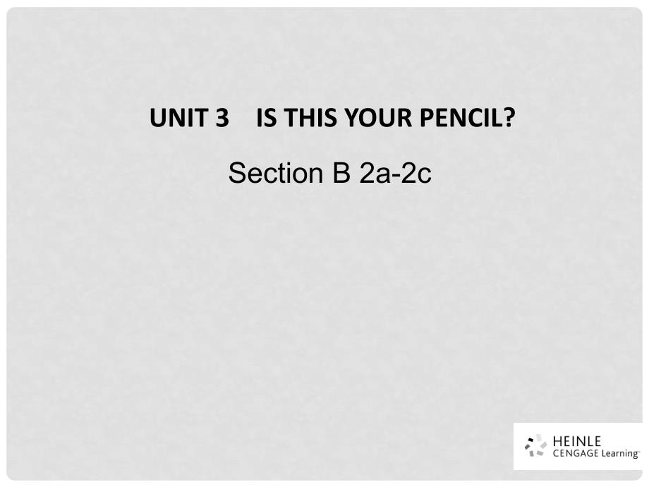 七年级英语上册 Unit 3 Is this your pencil Section B 2a2c课件 人教新目标版_第1页