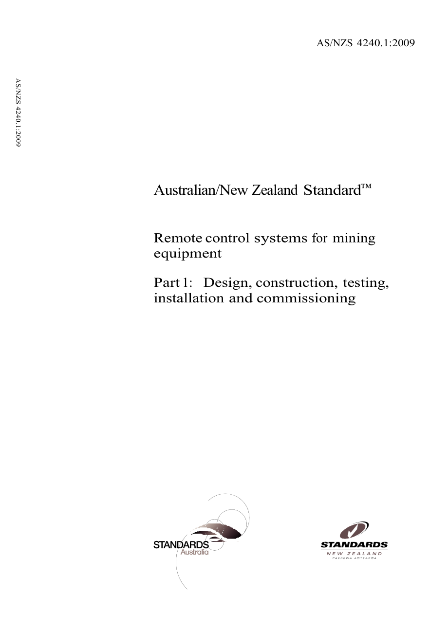 【AS澳大利亚标准】AS NZS 4240.1 Remote control systems for mining equipment Part 1 Design, construction, testing,_第1页