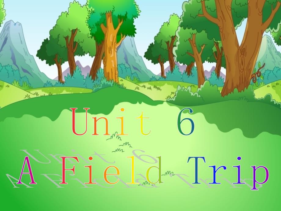 人教版小学五年级英语下册Unit6AFieldTripppt课件_第1页