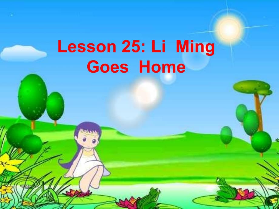 五年级英语上册Lesson25LiMingGoesHome课件冀教版一起_第1页