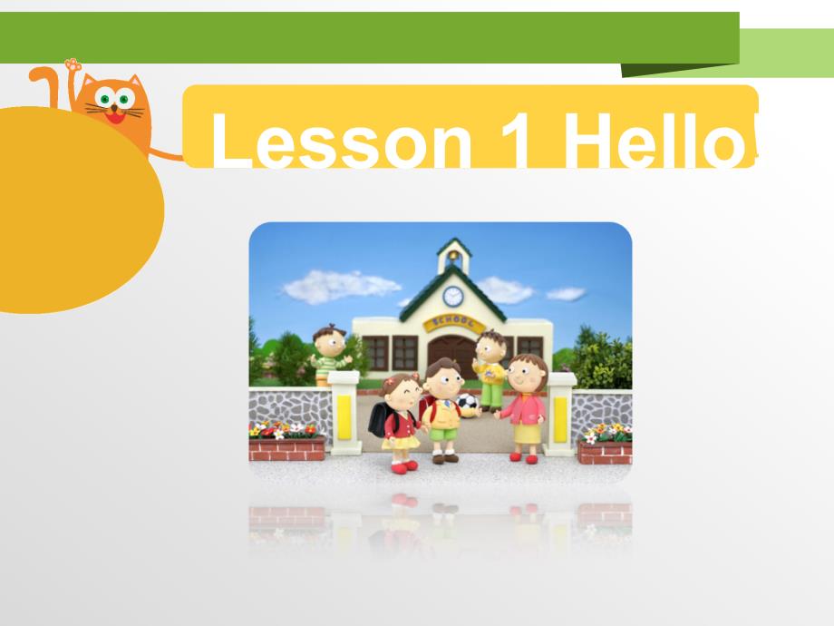 三年级上册英语课件Lesson 1 Hello! 课件 2｜接力版 (共17张PPT)教学文档_第1页