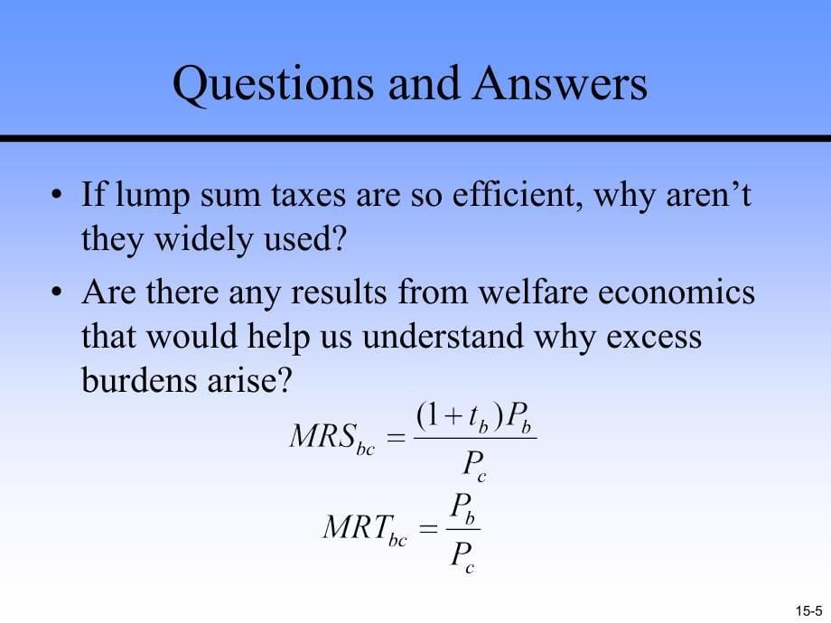 财政学罗森第九版英文课件：Chap015 Taxation and Efficiency_第5页