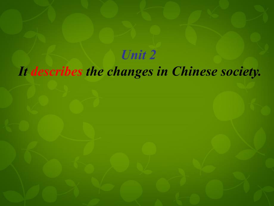 四川省华蓥市明月镇小学八年级英语上册 Module 5 Unit 2 It describes the changes in Chinese society课件 新版外研版_第1页