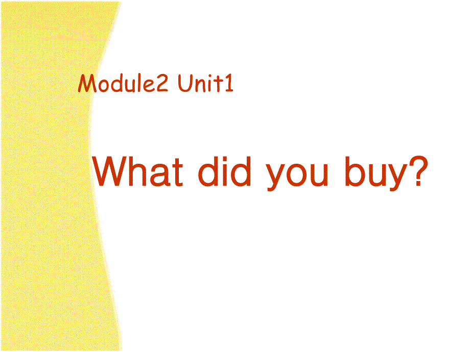 新外研版三起五年级英语上册M2-U1《What-did-you-buy》PPT课件_第1页