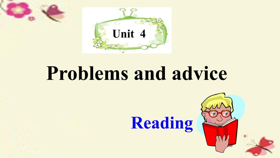 广东省深圳市文汇中学九年级英语上册module2ideasandviewpointsunit4problemsandadvicereading课件新版牛津深圳版_第1页