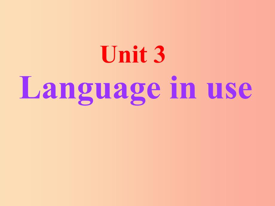 天津市七年级英语下册 Module 7 My past life Unit 3 Language in use课件（新版）外研版.ppt_第2页