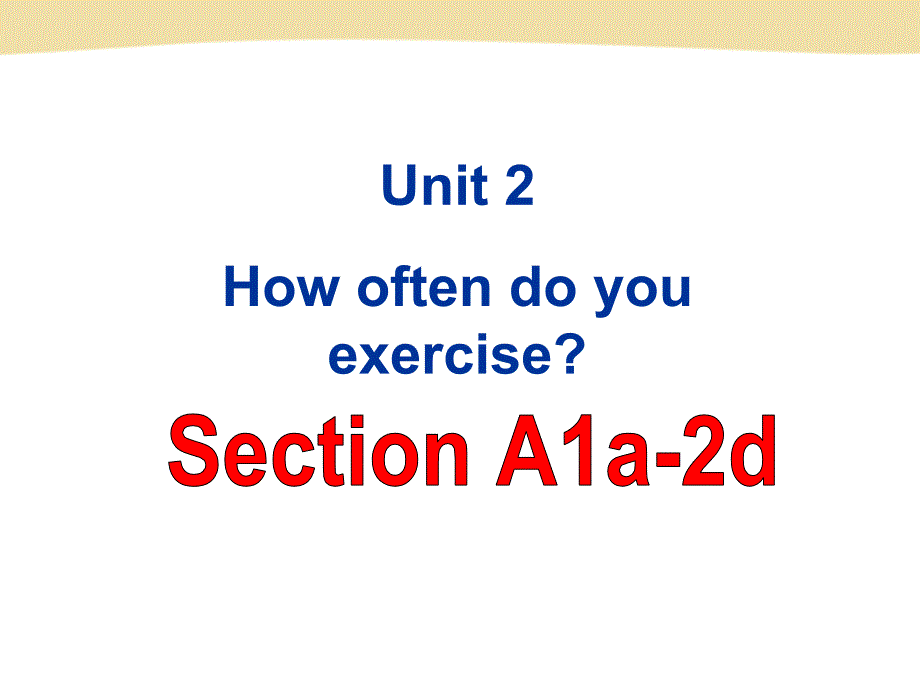 2014版人教版新目标八上Unit_2_Section_A-1【课件】_第2页