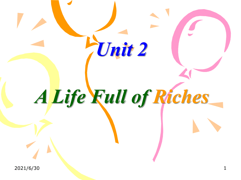 unit2ALifeFullofRiches_第1页