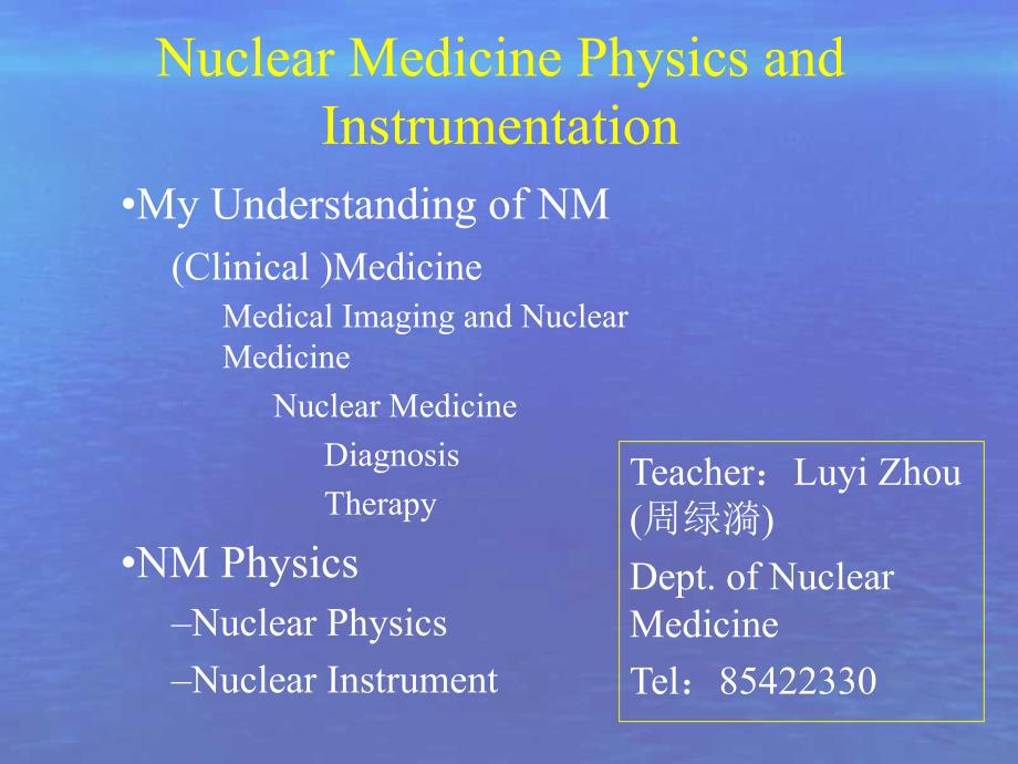 核物理基础和核医学仪器英文课件_第1页