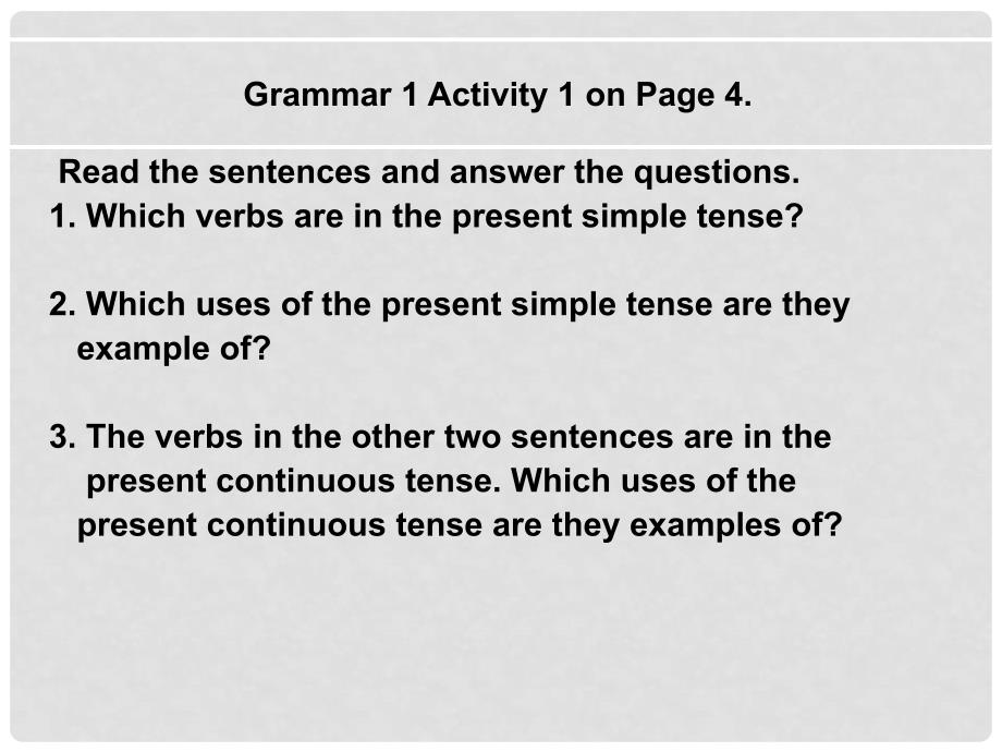 四川省成都市高中英语《Module1 My First Day at Senior High》Grammar 1课件 外研版必修1_第3页