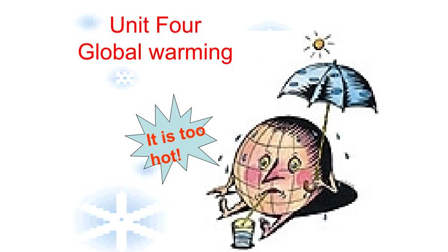 人教版高中英语Book6Unit4Globalwarmingreading公开课教学ppt课件_第4页