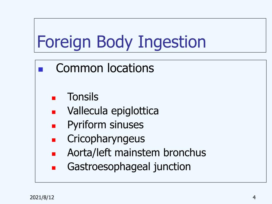 ForeignBodies56页讲座_第4页