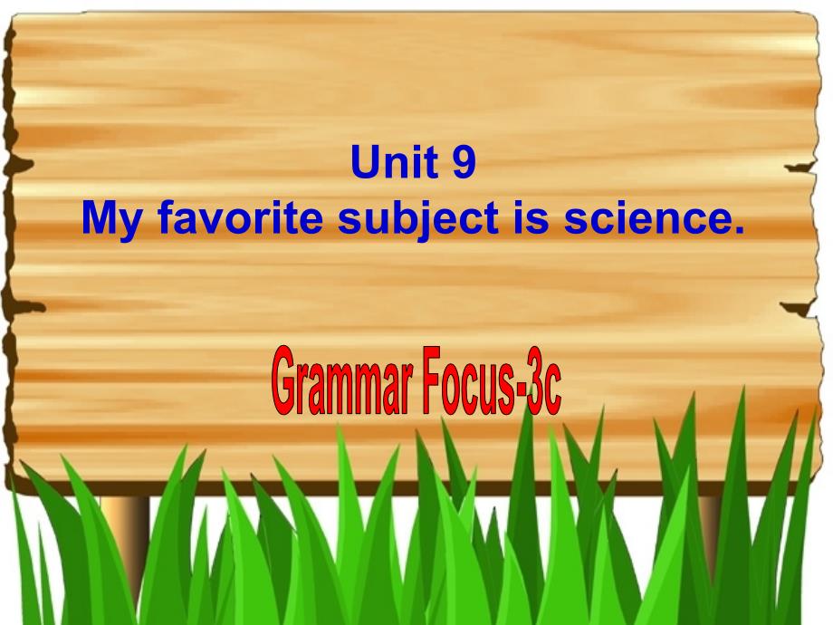 Unit+9+My+favorite+subject+is+science+period2（共21张PPT）_第1页