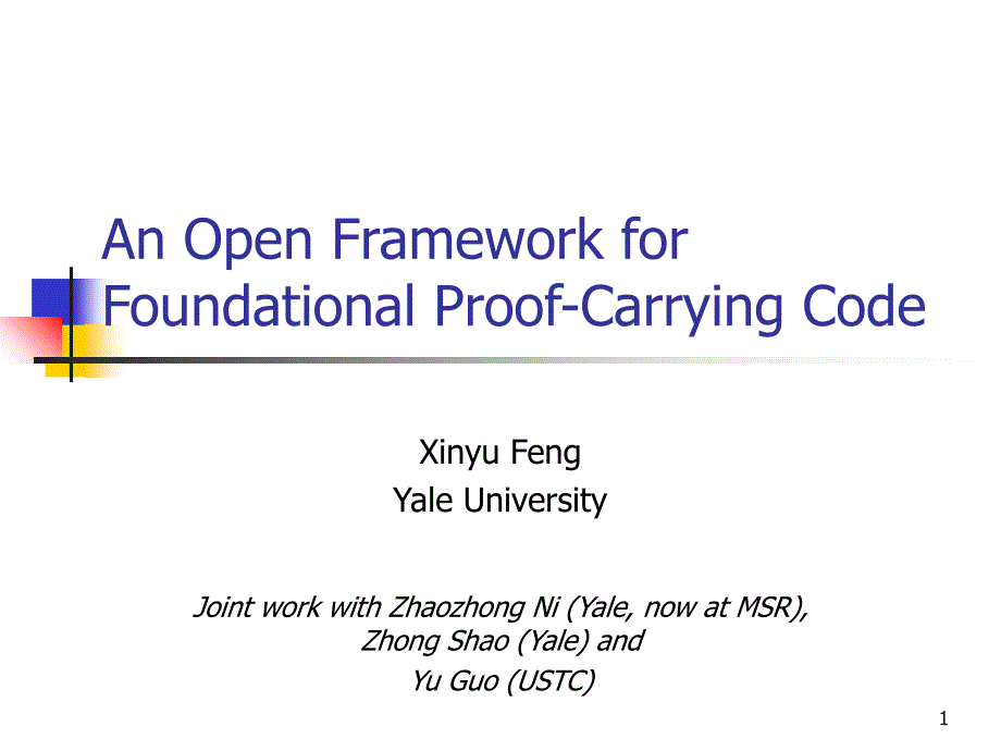 AnOpenFrameworkforFoundationalProofCarryingCode_第1页