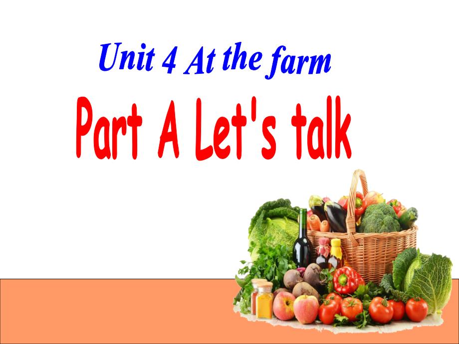 【精品】PEP小学英语四年级下册《Unit 4 At the farm Part A Let&#39;s talk》课件精品ppt课件_第2页