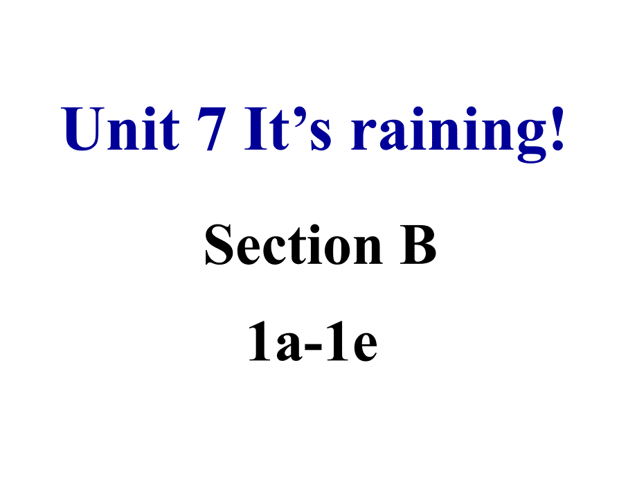 七下英语Unit7sectionB课件_第1页