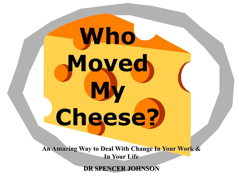 Whomovedmycheese谁搬走了我的奶酪？_第1页